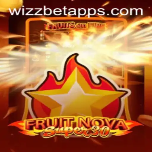 Exploring FruitrNovaSupe30: The Latest Gaming Sensation by Wizzbet PH